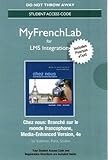 LMS Integration: MyLab French with Pearson eText -- Standalone Access Card -- Chez nous: Branché...