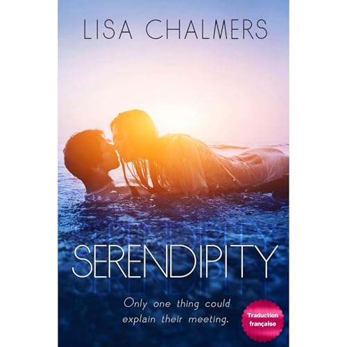 Serendipity Audiolibro Por Lisa Chalmers arte de portada