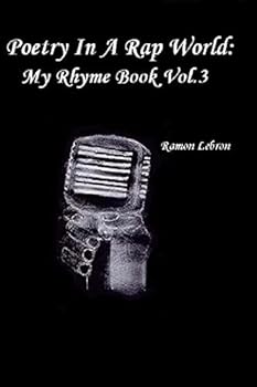 Paperback Poetry In A Rap World: : My Rhyme Book Vol.3 Book