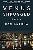 Venus Shrugged: Part 1