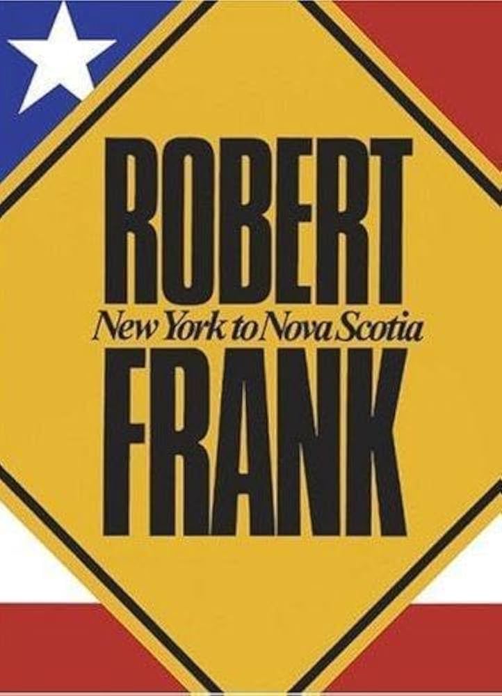 アート・デザイン・音楽 New York to Nova Scotia / Robert Frank Robert Frank: New York To Nova Scotia: Frank, Robert, Marzio