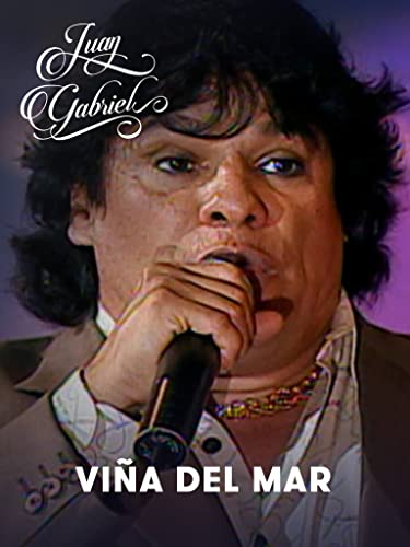 Juan Gabriel - Viña del Mar