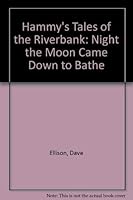The Night the Moon Came Down to Bathe 0862150884 Book Cover