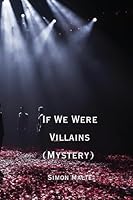If We Were Villains (Mystery) B0DQ6625WD Book Cover