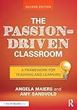 The Passion-Driven Classroom