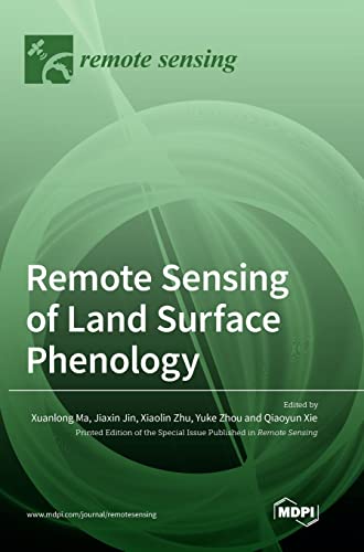 Remote Sensing of Land Surface Phenology