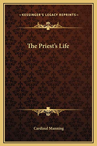 The Priest's Life