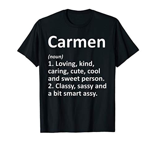 CARMEN Definition Personalized Name Funny Birthday Gift Idea T-Shirt