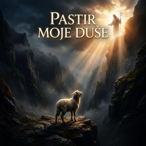 Pastir moje duše - duhovna glazba