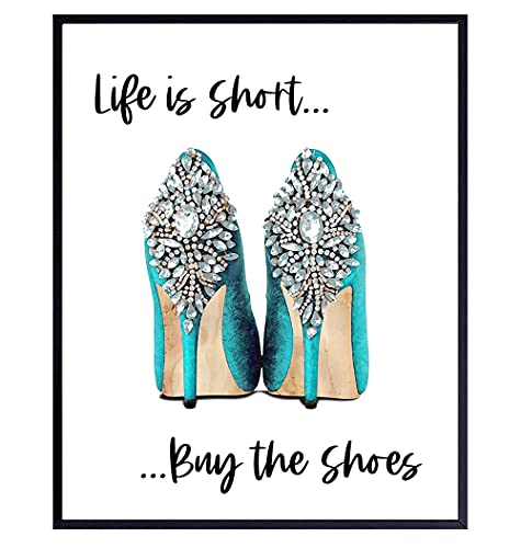 Life Is Short Buy The Shoes - Tiffany Blue Designer Wall Decor - Glam Wall Decor - High Fashion Design Wall Art Poster - Glamour Wall Art - Luxury Wall Decor- Funny Wall Decor for Women, Girls Bedroom