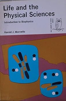 Life and the physical sciences;: Introduction to biophysics