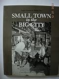 Small Town in the Big City