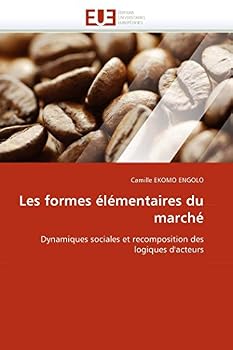 Paperback Les Formes Élémentaires Du Marché [French] Book