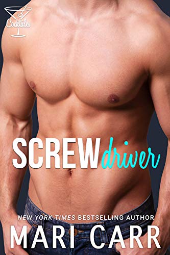Screwdriver: Billionaire Friends To Lovers Romance (Cocktales Book 2) #TOP28