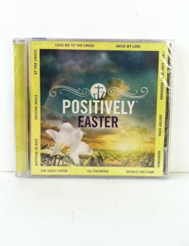 Positively Easter - 11 Top Christian Songs for Easter