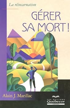 Paperback Gérer sa mort - La réincarnation [French] Book