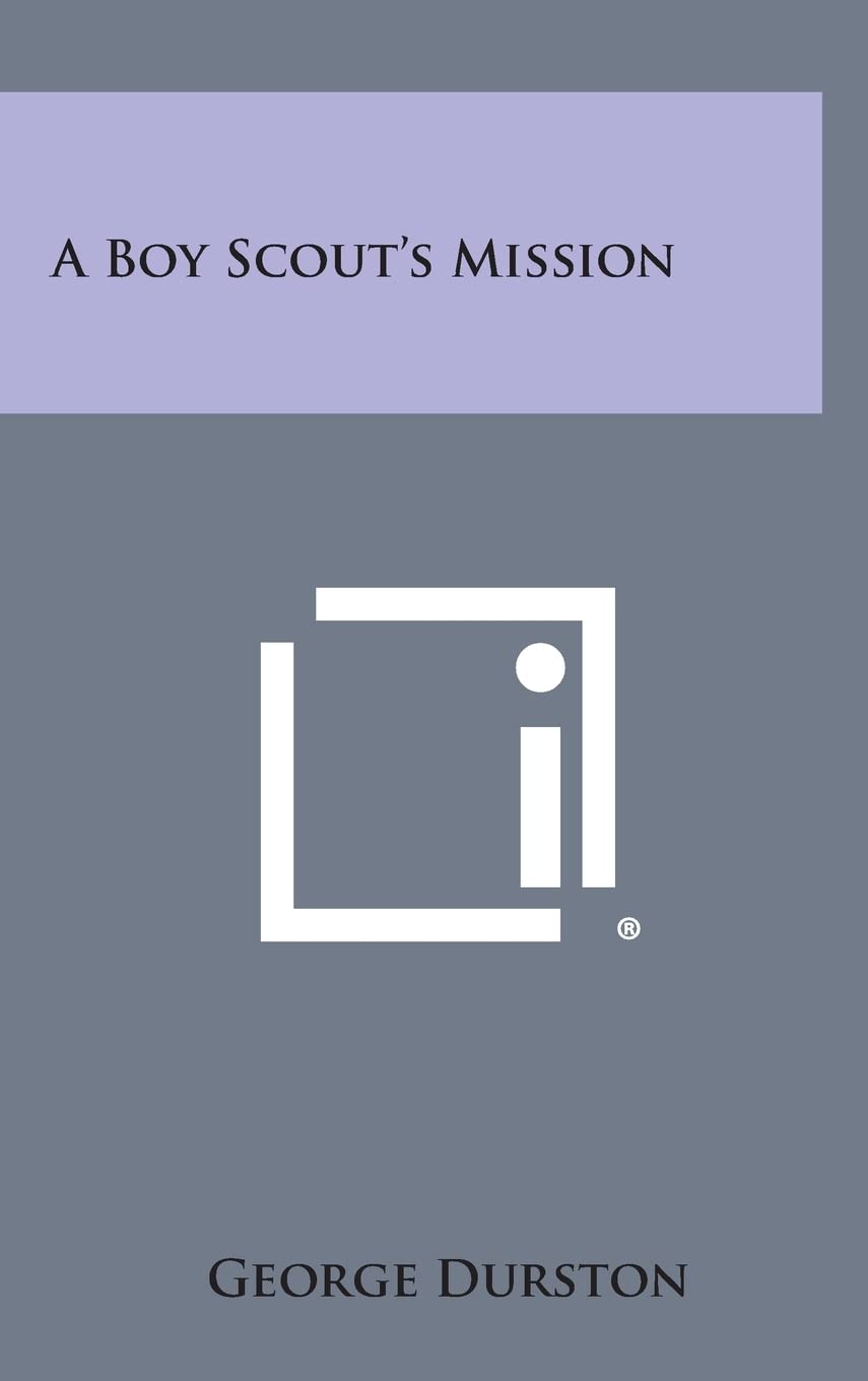A Boy Scout's Mission