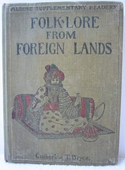 Hardcover Folk-lore from Foreign Lands Aldine Supplementary Readers Book