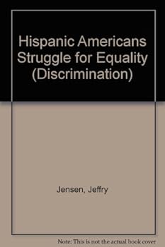 Library Binding Hispanic Americans Struggle for Equality (Discrimination) Book