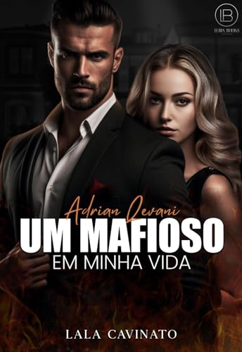 ADRIAN QEVANI - UM MAFIOSO EM MINHA VIDA