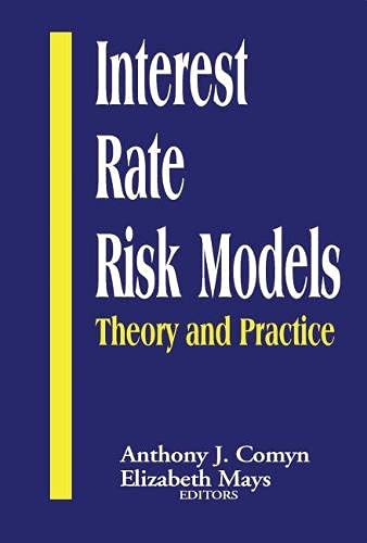 Interest Rate Risk Models: Theory and Practice: 9781888998047 ...