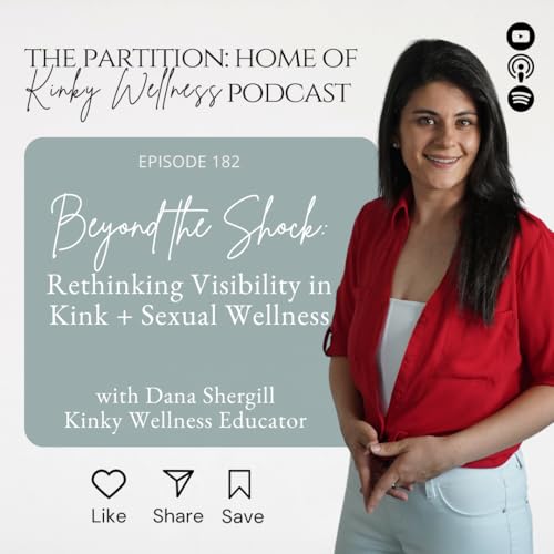 Beyond the Shock: Rethinking Visibility in Kink and Sexual Wellness
