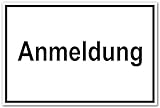 Zutrittsschild - Anmeldung - Kunststoff Selbstklebend - 30 x 45 cm