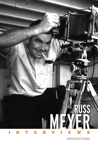 Russ Meyer: Interviews pour comprendre la réalisation de films indépendants rétro