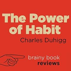 Review: The Power of Habit by Charles Duhigg Audiolibro Por Brainy Book Reviews arte de portada