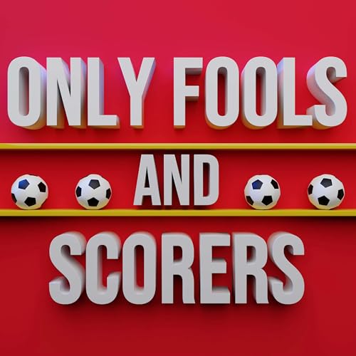 The League is WIDE OPEN! - Only Fools and Scorers Episode 4