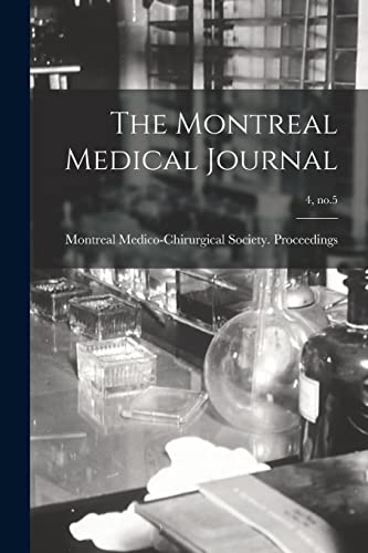 The Montreal Medical Journal; 4, no.5