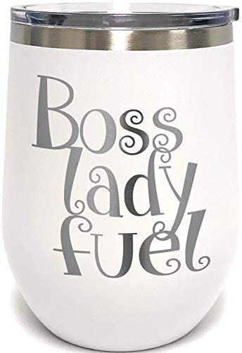 Boss Lady Fuel - 12oz Wine Tumbler with Lid - 100% Stainless Steel