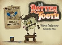 I Had a Rotten Tooth 1736077422 Book Cover