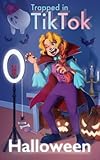 Trapped in TikTok: Halloween