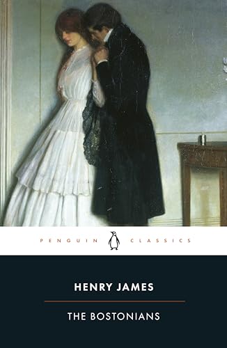 The Bostonians (Penguin Classics)