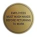 Signs ByLITA Circle Employees Must Wash Hands Before Returning to Work Sign (Brushed Gold) - Medium