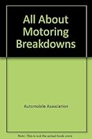 All About Motoring Breakdowns 0861450647 Book Cover