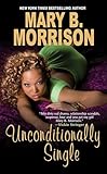 Unconditionally Single (Honey Diaries)