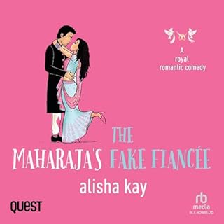 The Maharaja&rsquo;s Fake Fianc&eacute;e Audiolibro Por Alisha Kay arte de portada