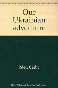 Paperback Our Ukrainian adventure Book