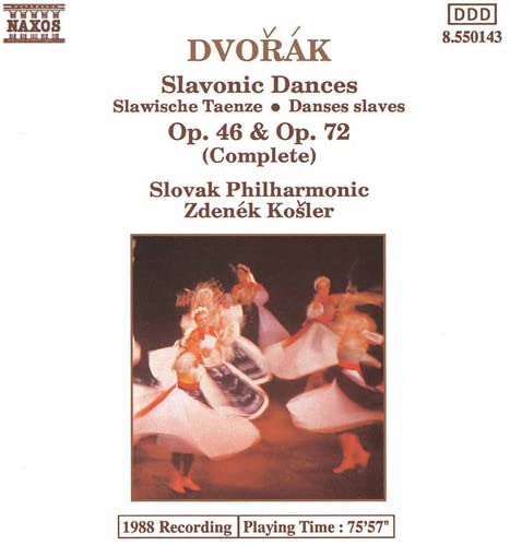 Slavonic Dances [Audio CD] A. Dvorak; Zdenek Kosler; Antonin Dvorák and Slovak Philharmonic Orchestra