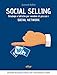 Social Selling. Strategie E Tattiche Per Vendere Di Più Con I Social Network - 3