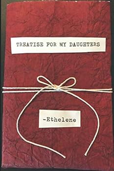 Paperback Treatise for my daughters: lessons in life Book