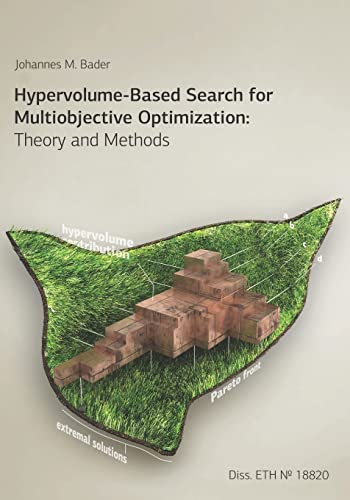 Hypervolume-Based Search for Multiobjective Optimization: Theory and Methods