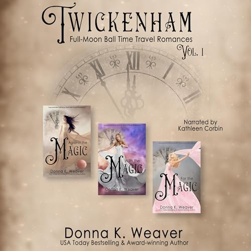 Donna K. Weaver presents Twickenham Full-Moon Ball Time Travel Romances, Vol. 1 episode artwork