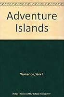 Adventure Islands B000H0C3FS Book Cover