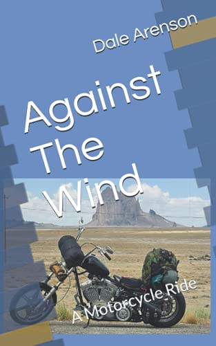 Against The Wind: A Motorcycle Ride #TOP6