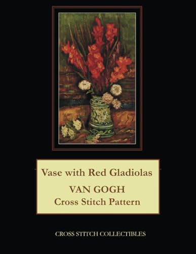 Vase with Red Gladiolas: Van Gogh Cross Stitch Pattern