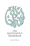 The Responder's Guidebook (Fresh Remembrance)