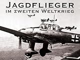  Jagdflieger im zweiten Weltkrieg